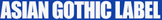 ASIAN GOTHIC LABEL